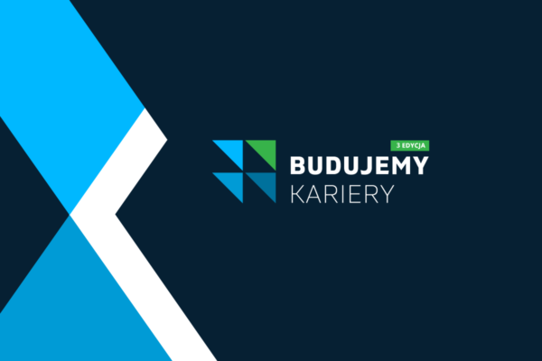 Zdjęcie prezentujące - Budujemy kariery – 3 edycja